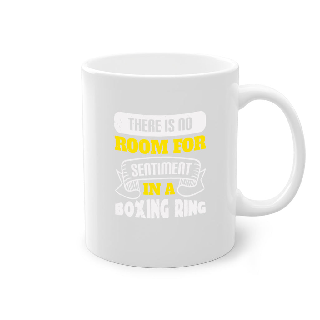 There is no room for sentiment in a boxing ring 1784#- boxing-Mug / Coffee Cup