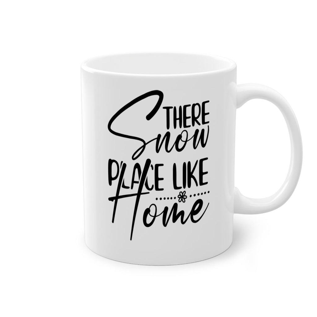 There snow place like home 411#- winter-Mug / Coffee Cup