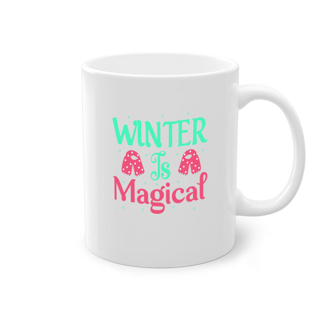 Winter is Magical 560#- winter-Mug / Coffee Cup