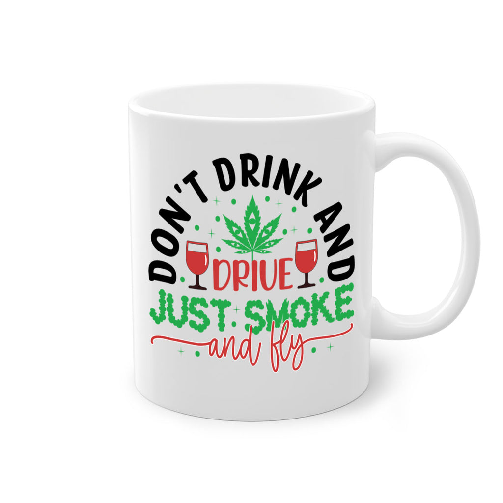 dont drink and drive just smoke and fly 68#- marijuana-Mug / Coffee Cup