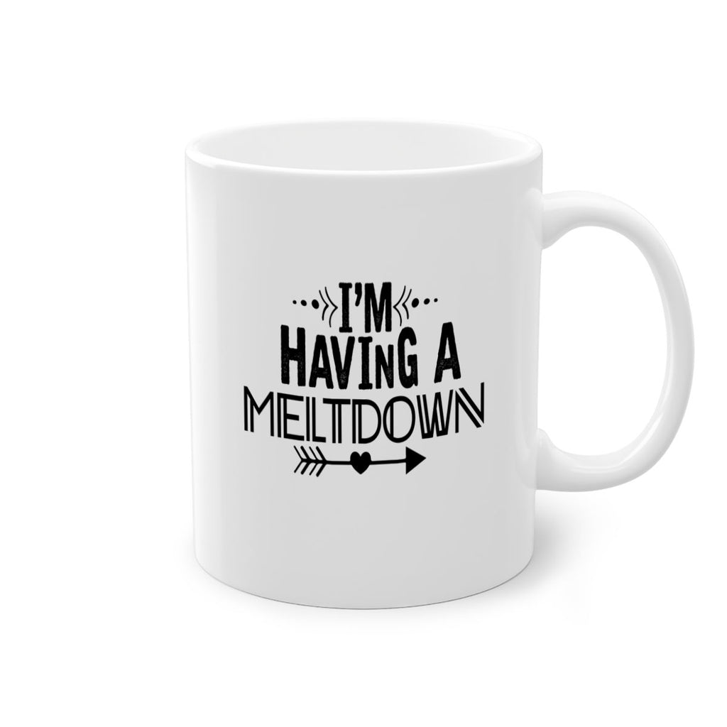 i m having a meltdown231#- winter-Mug / Coffee Cup