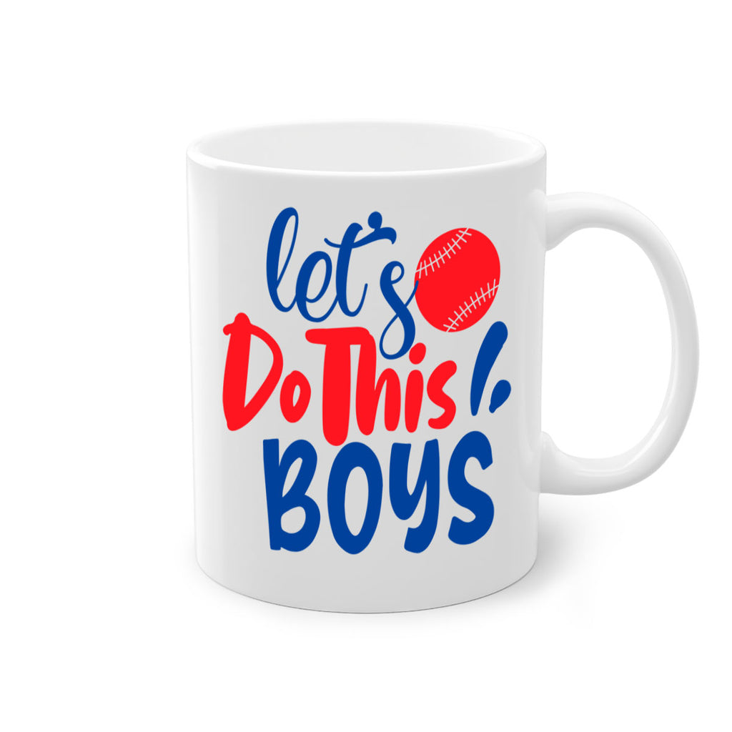 lets do this boys 2057#- baseball-Mug / Coffee Cup