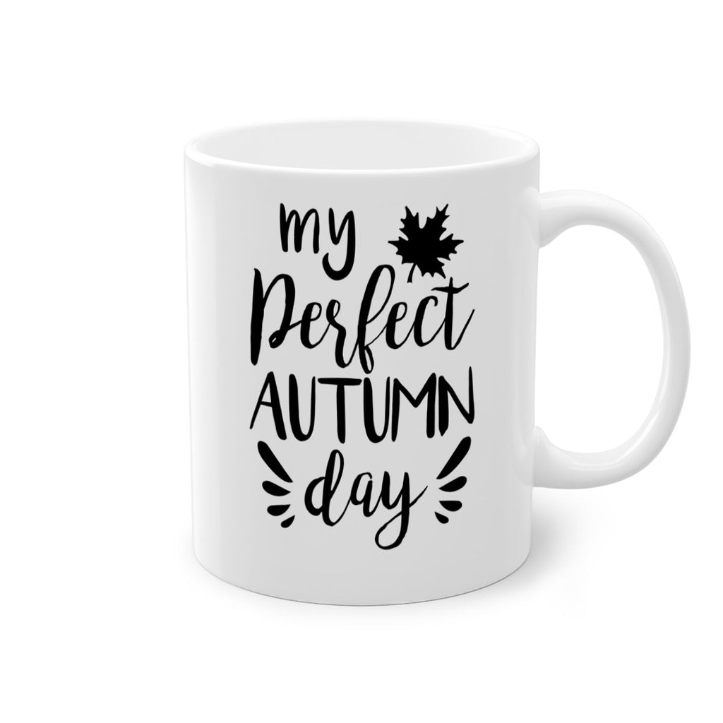 my perfect autumn day 437#- fall-Mug / Coffee Cup