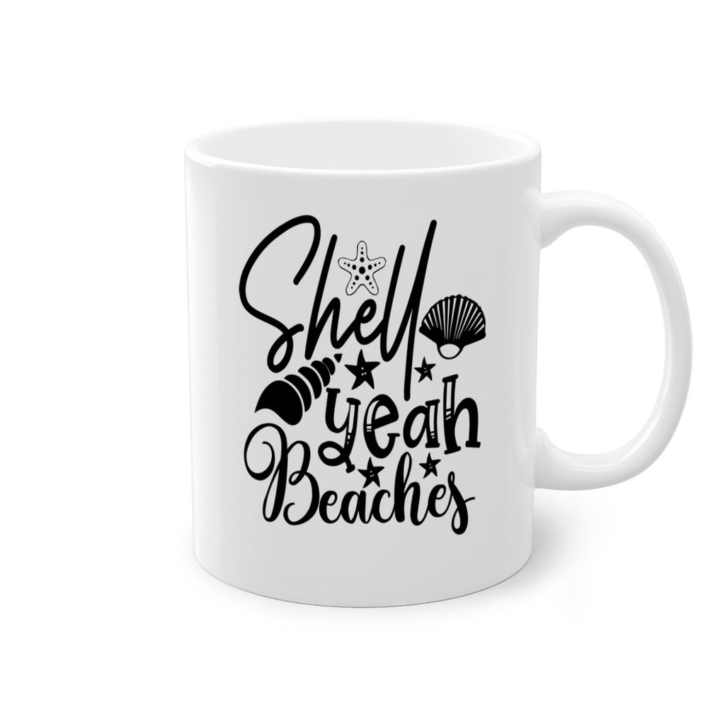 shell yeah beaches Style 75#- Summer-Mug / Coffee Cup