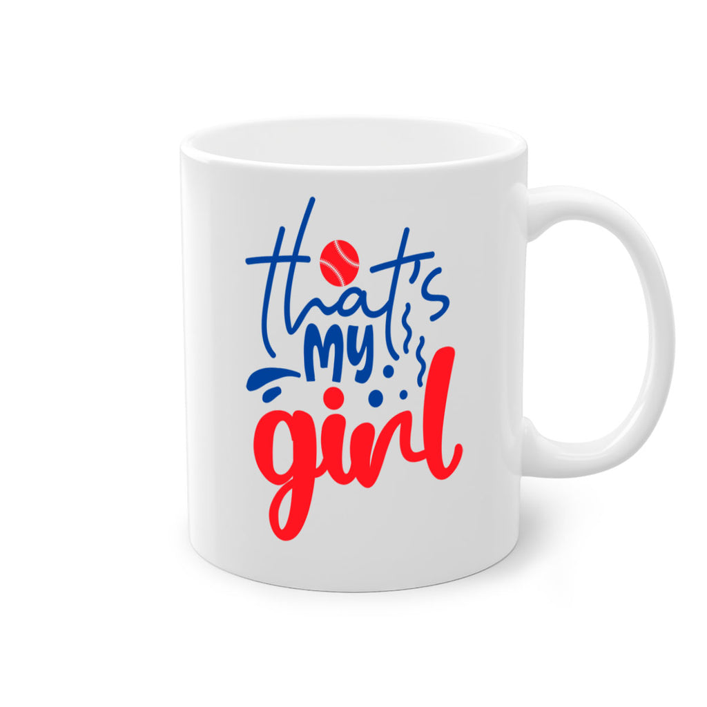 thats my girl 2016#- baseball-Mug / Coffee Cup