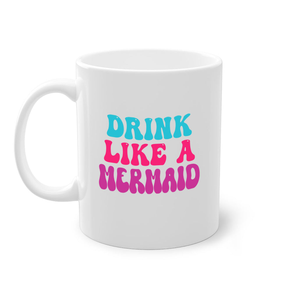 Drink Like A Mermaid 141#- mermaid-Mug / Coffee Cup