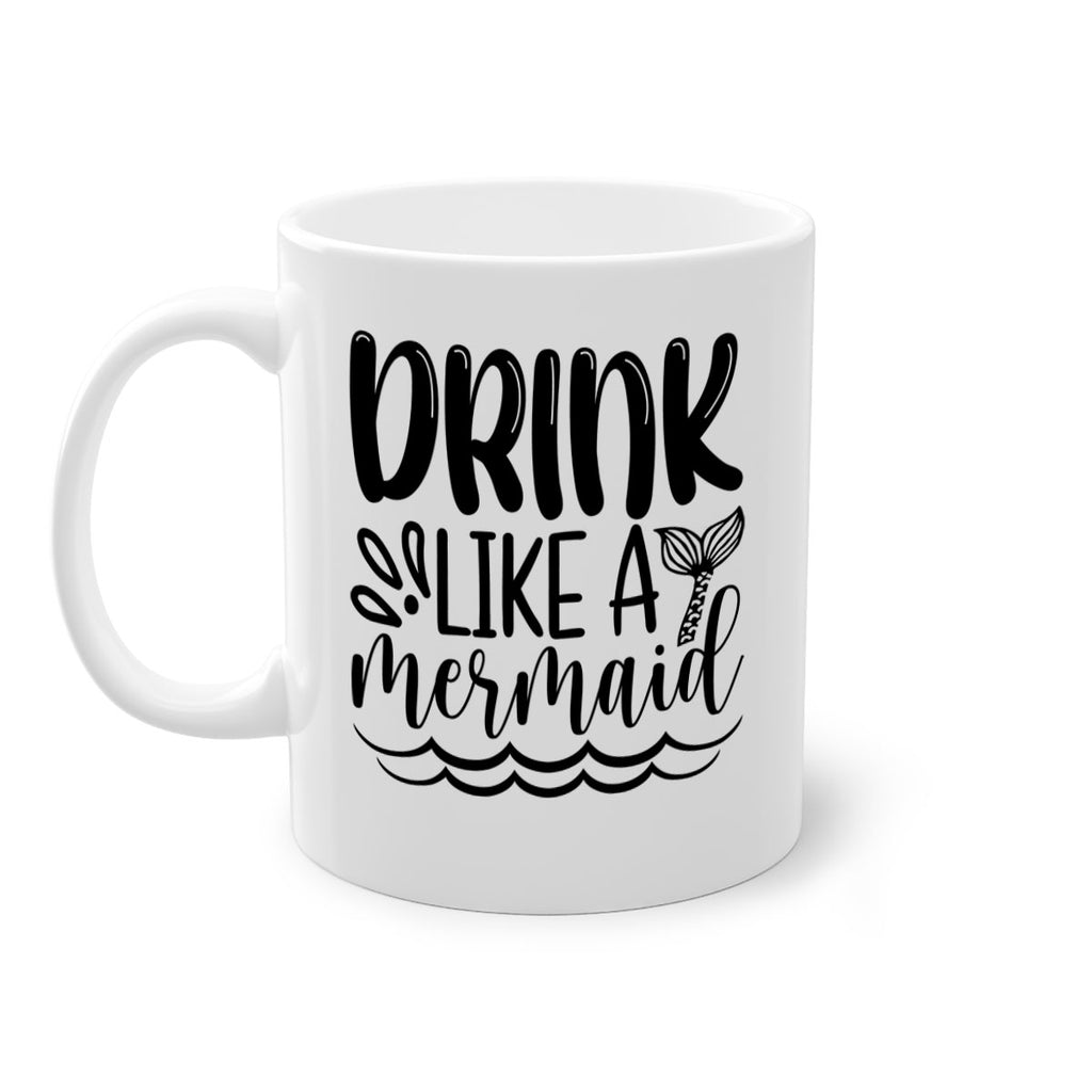 Drink Like A Mermaid 145#- mermaid-Mug / Coffee Cup