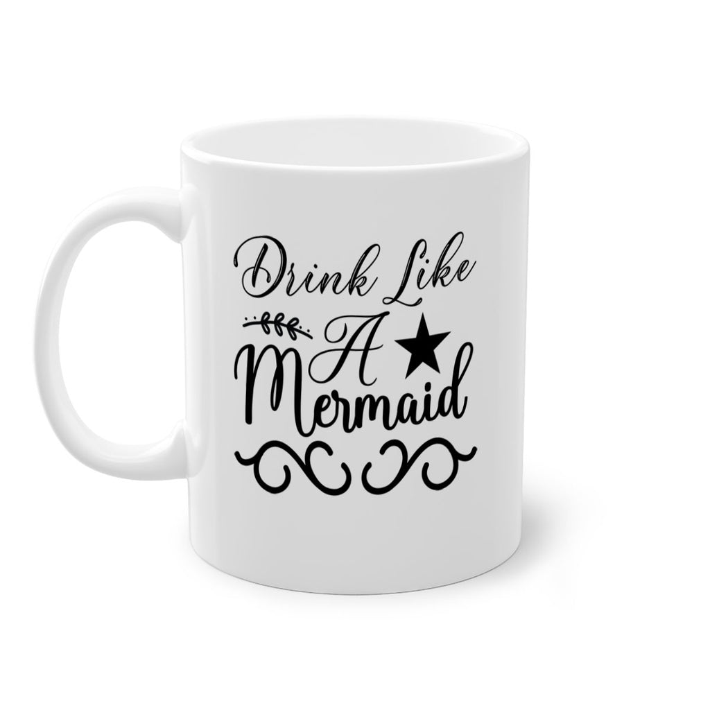 Drink like a mermaid 144#- mermaid-Mug / Coffee Cup