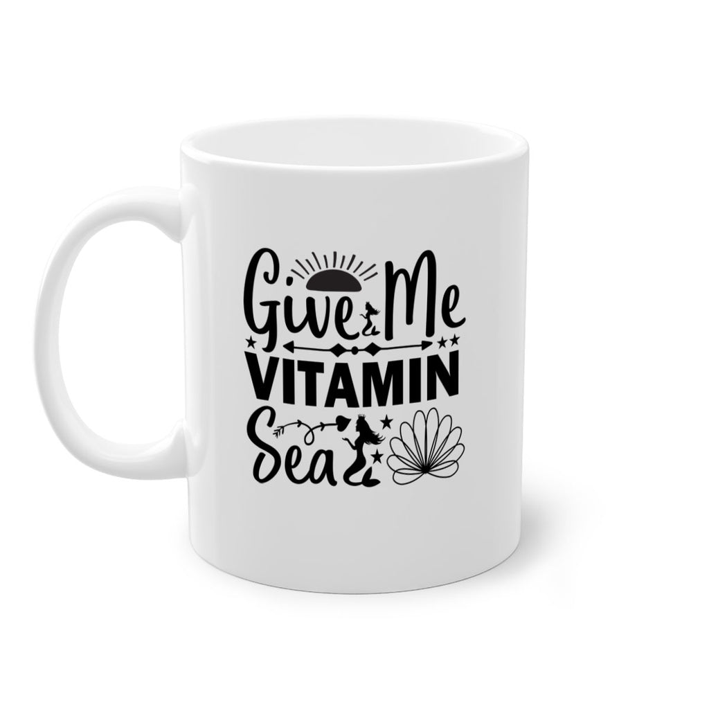 Give Me Vitamin Sea 194#- mermaid-Mug / Coffee Cup