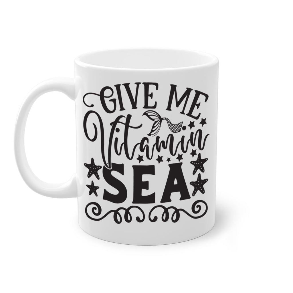Give me vitamin sea 191#- mermaid-Mug / Coffee Cup