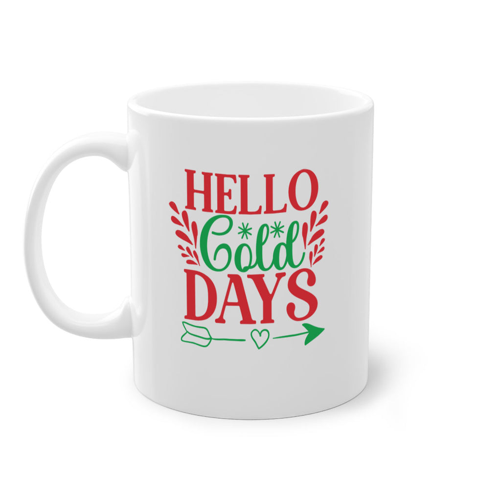 Hello Cold Days 153#- winter-Mug / Coffee Cup