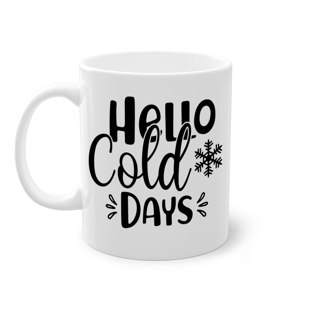Hello Cold Days155#- winter-Mug / Coffee Cup
