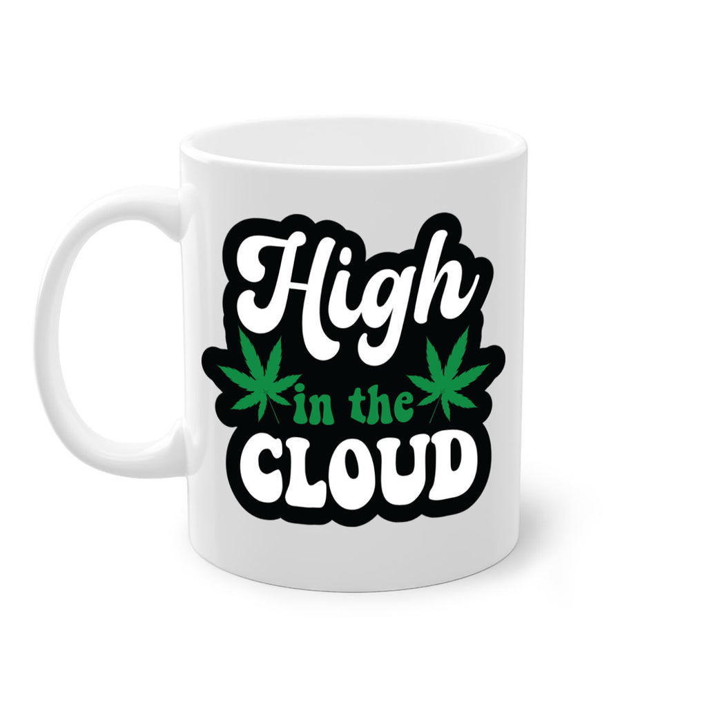 High in the cloud 113#- marijuana-Mug / Coffee Cup
