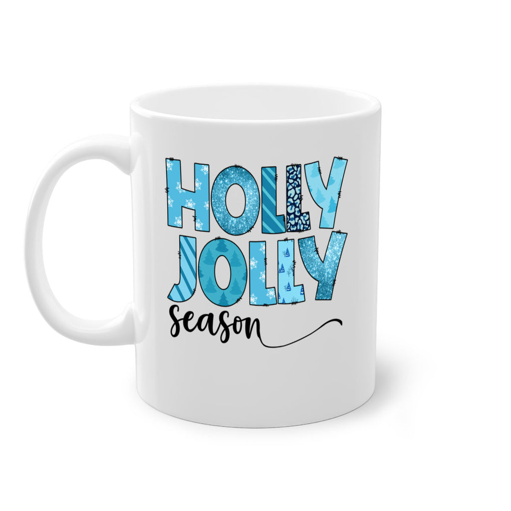 Holly Jolly season 193#- winter-Mug / Coffee Cup