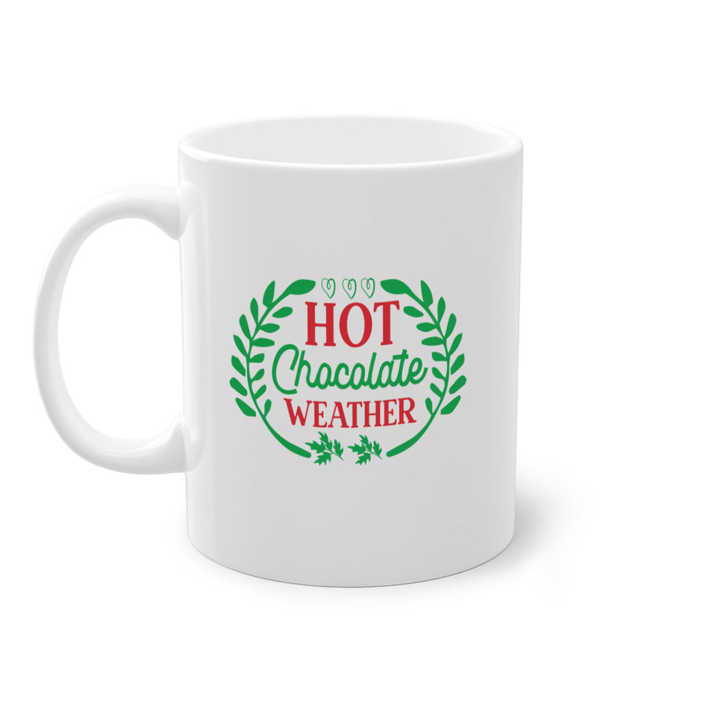 Hot Chocolate Weather 195#- winter-Mug / Coffee Cup