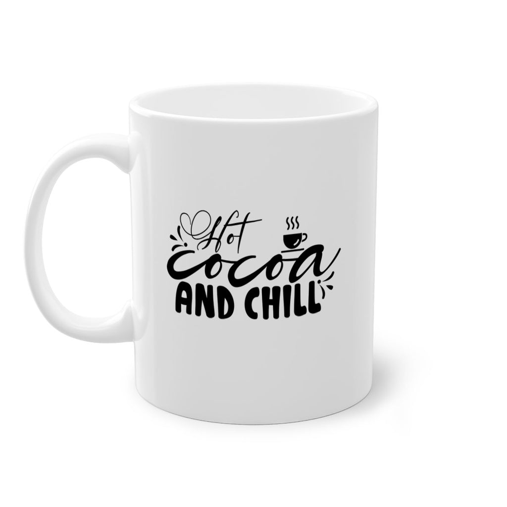Hot Cocoa And Chill 207#- winter-Mug / Coffee Cup