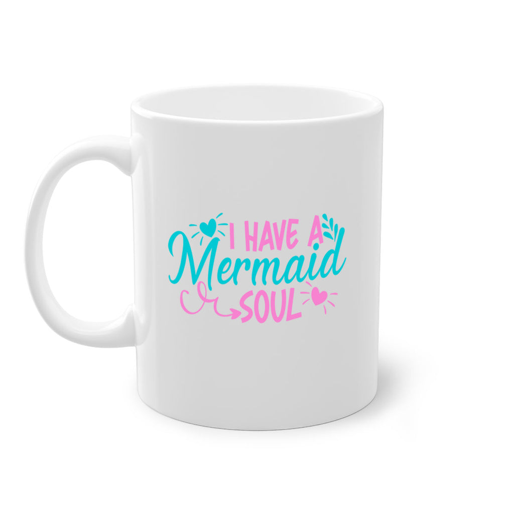 I Have A Mermaid Soul 210#- mermaid-Mug / Coffee Cup