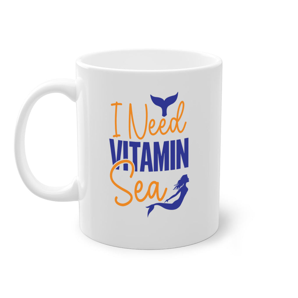 I Need Vitamin Sea 215#- mermaid-Mug / Coffee Cup
