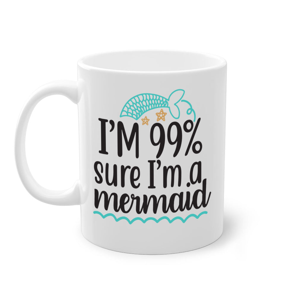 I’m sure I’m a mermaid 286#- mermaid-Mug / Coffee Cup