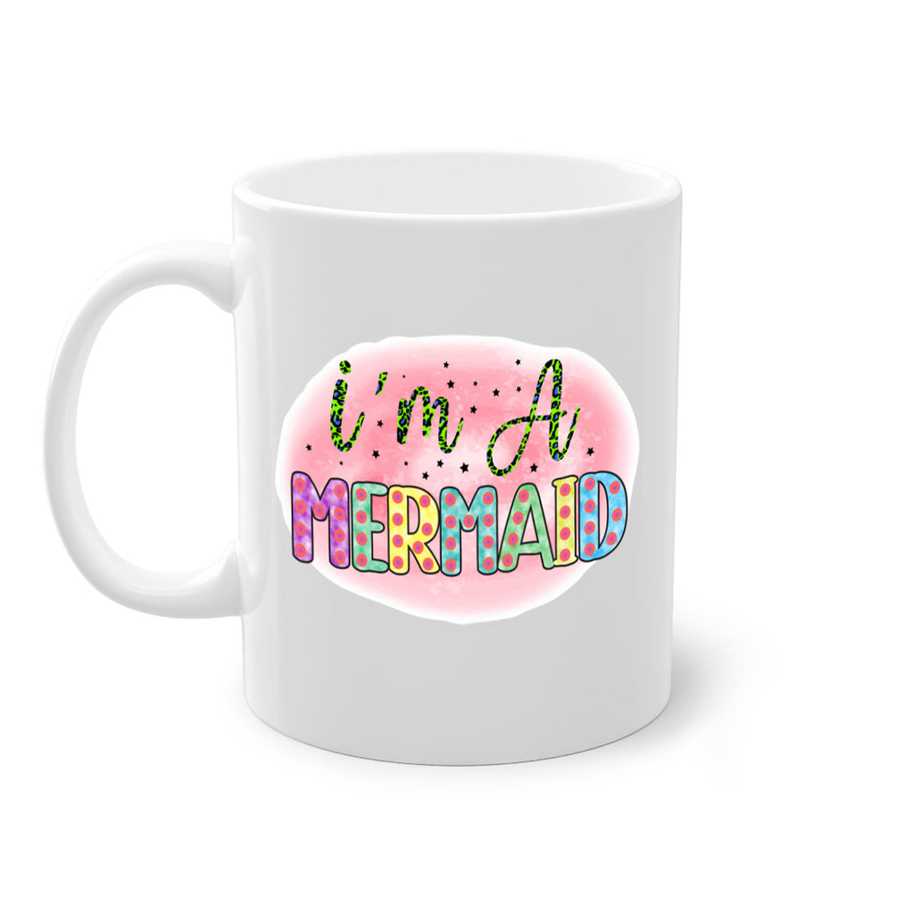 Im A Mermaid 255#- mermaid-Mug / Coffee Cup