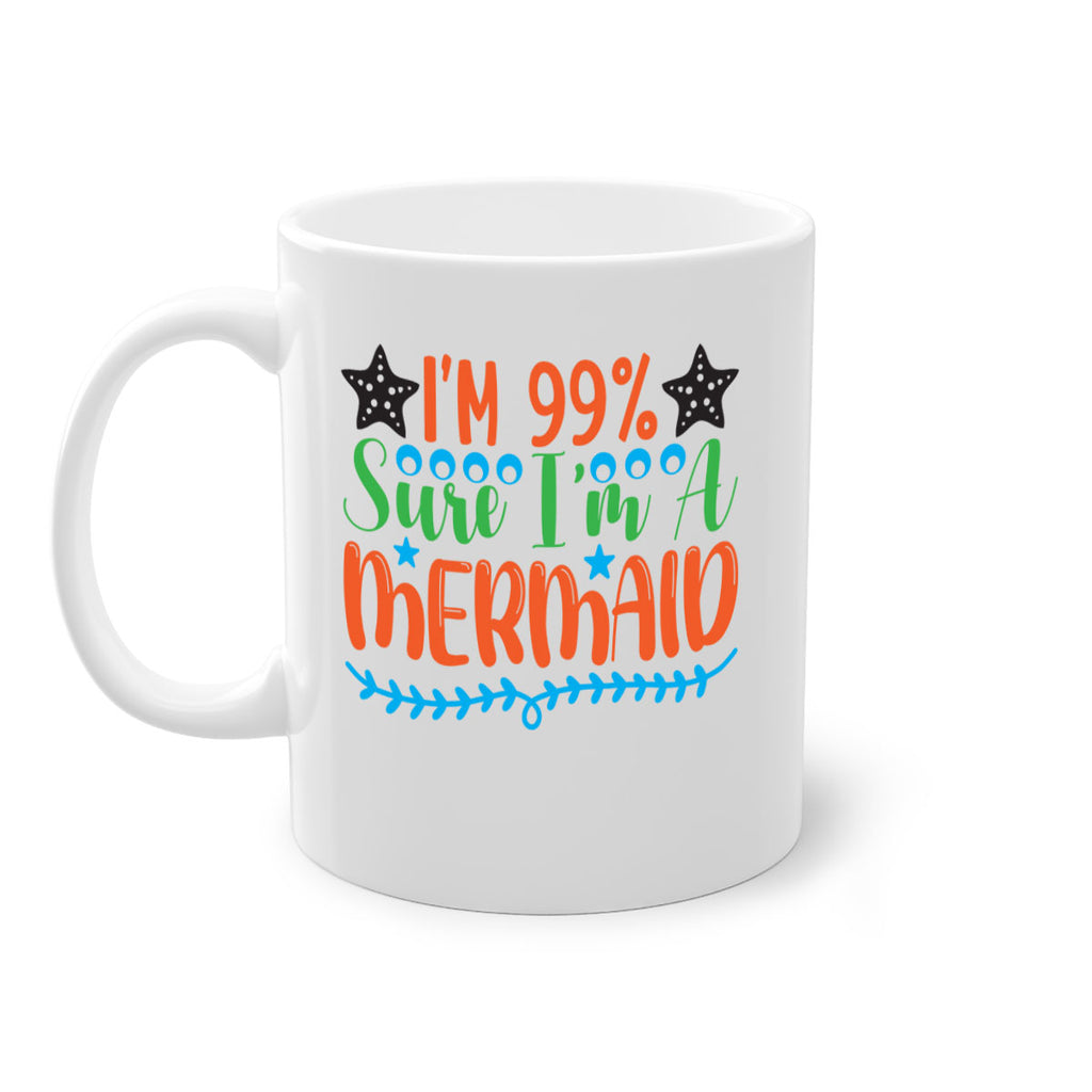 Im Sure Im A 252#- mermaid-Mug / Coffee Cup