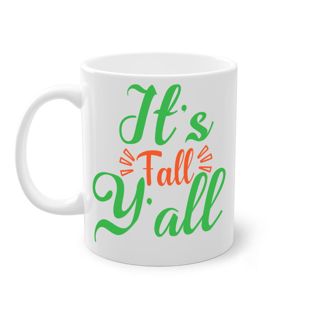 It s Fall Y All 367#- fall-Mug / Coffee Cup