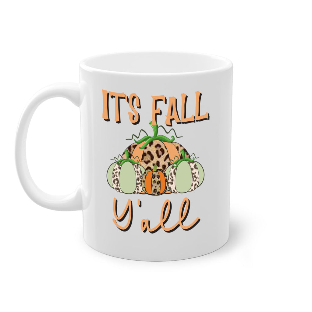It s fall y all 365#- fall-Mug / Coffee Cup