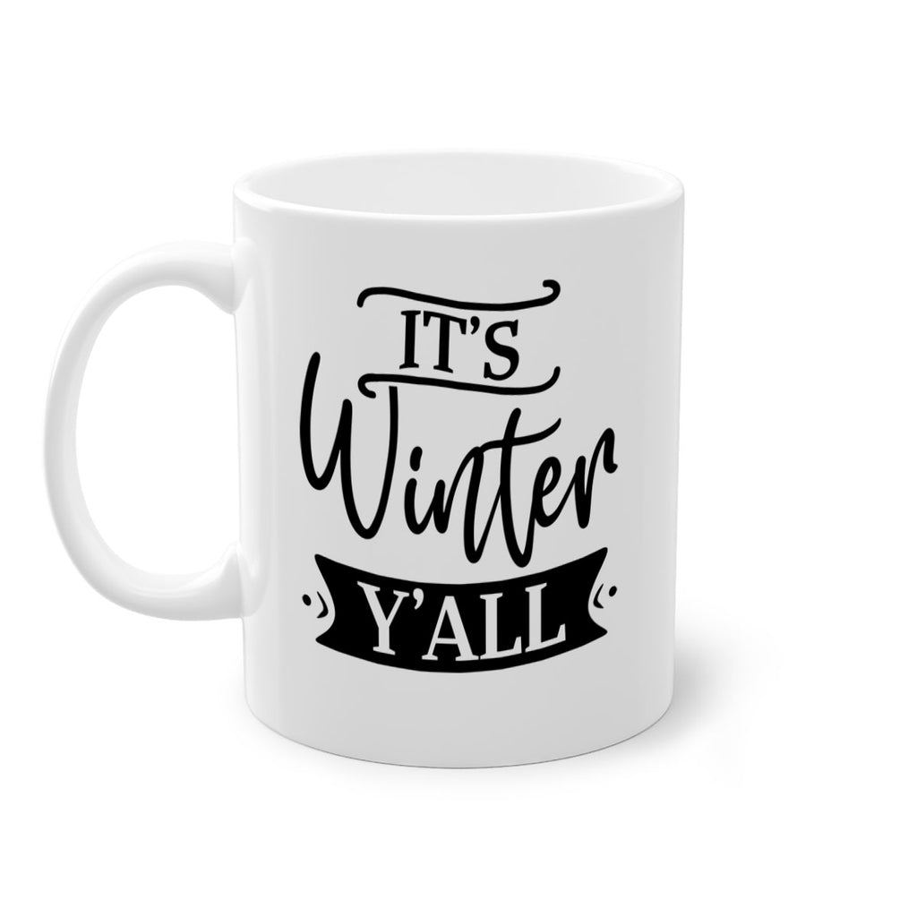 Its Winter Yall265#- winter-Mug / Coffee Cup