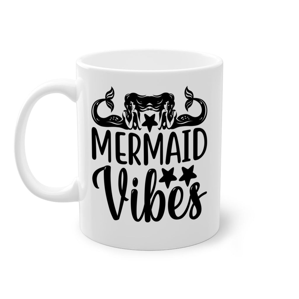 Mermaid vibes 462#- mermaid-Mug / Coffee Cup