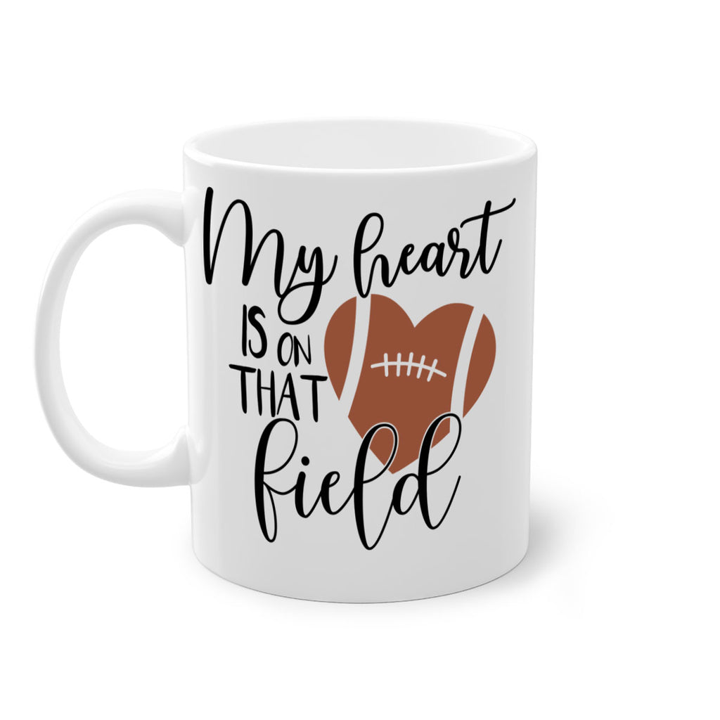 My heart is on that field 639#- football-Mug / Coffee Cup