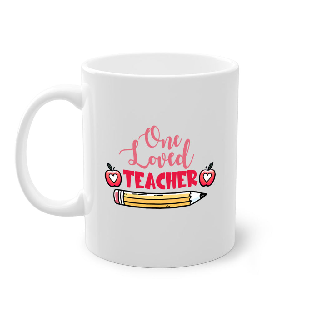 One Loved Teacher Valentine 8#- teacher-Mug / Coffee Cup