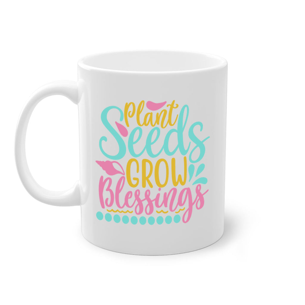 Plant seeds grow blessings Style 57#- Summer-Mug / Coffee Cup