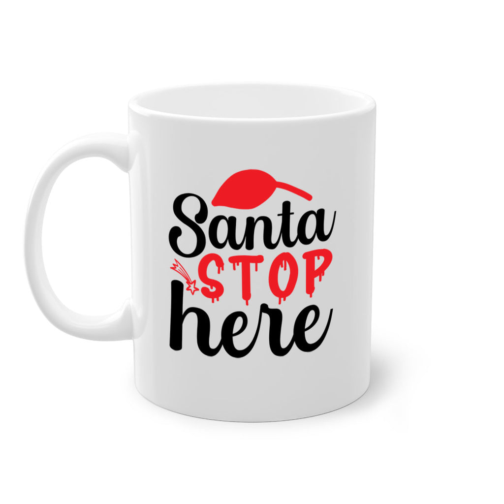 Santa stop here 352#- winter-Mug / Coffee Cup