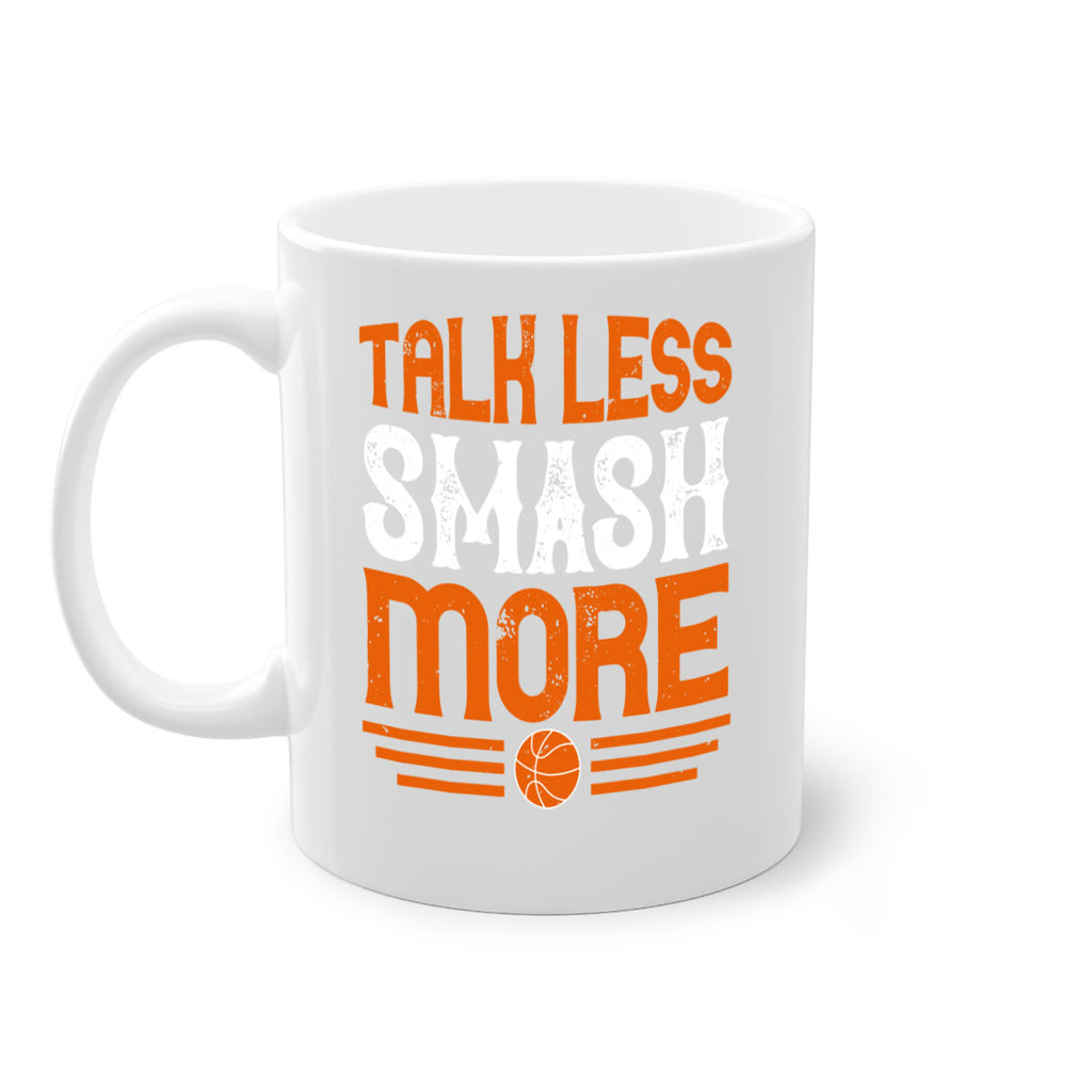 Talk less smash more 1777#- basketball-Mug / Coffee Cup