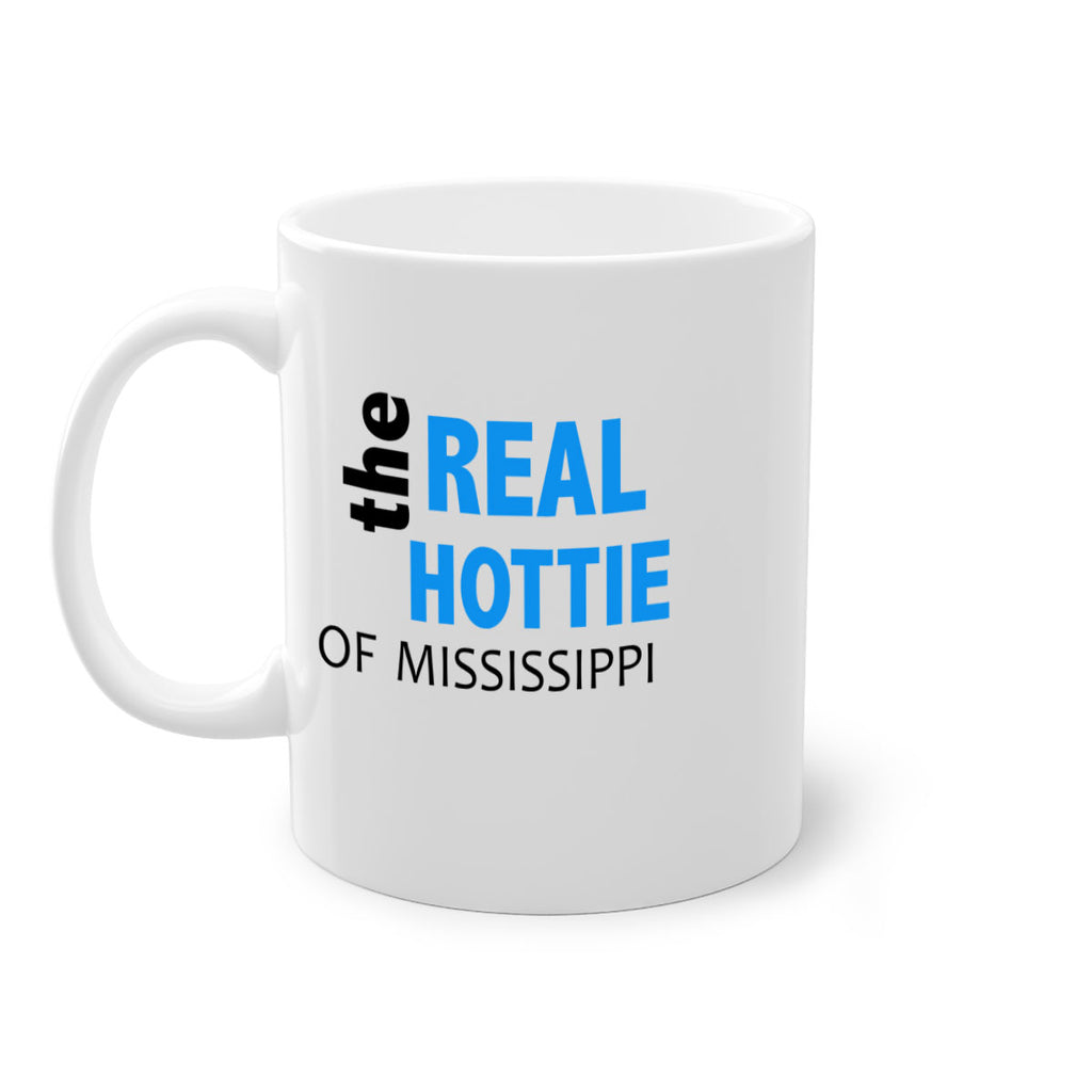 The Real Hottie Of Mississippi 24#- Hottie Collection-Mug / Coffee Cup