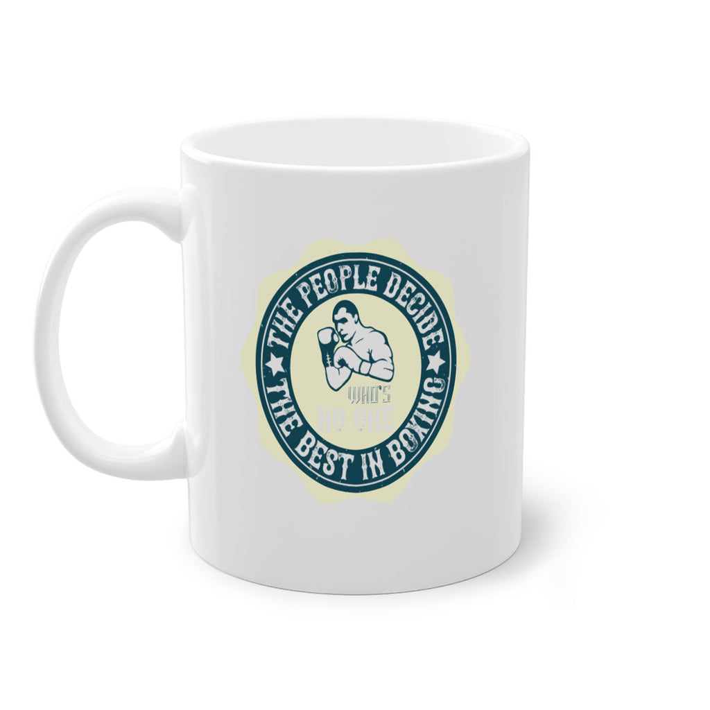 The people decide whos No the best in boxing 1823#- boxing-Mug / Coffee Cup