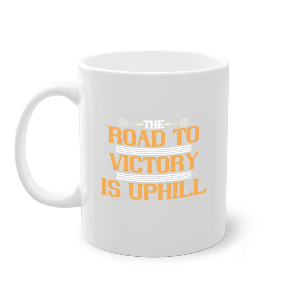 The road to victory is uphill 1822#- badminton-Mug / Coffee Cup