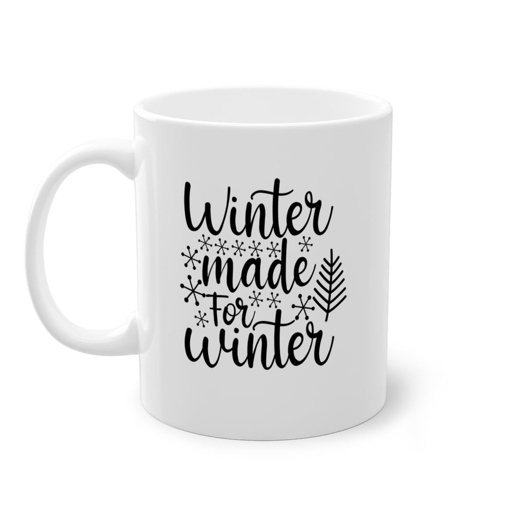 Winter Made For Winter 563#- winter-Mug / Coffee Cup