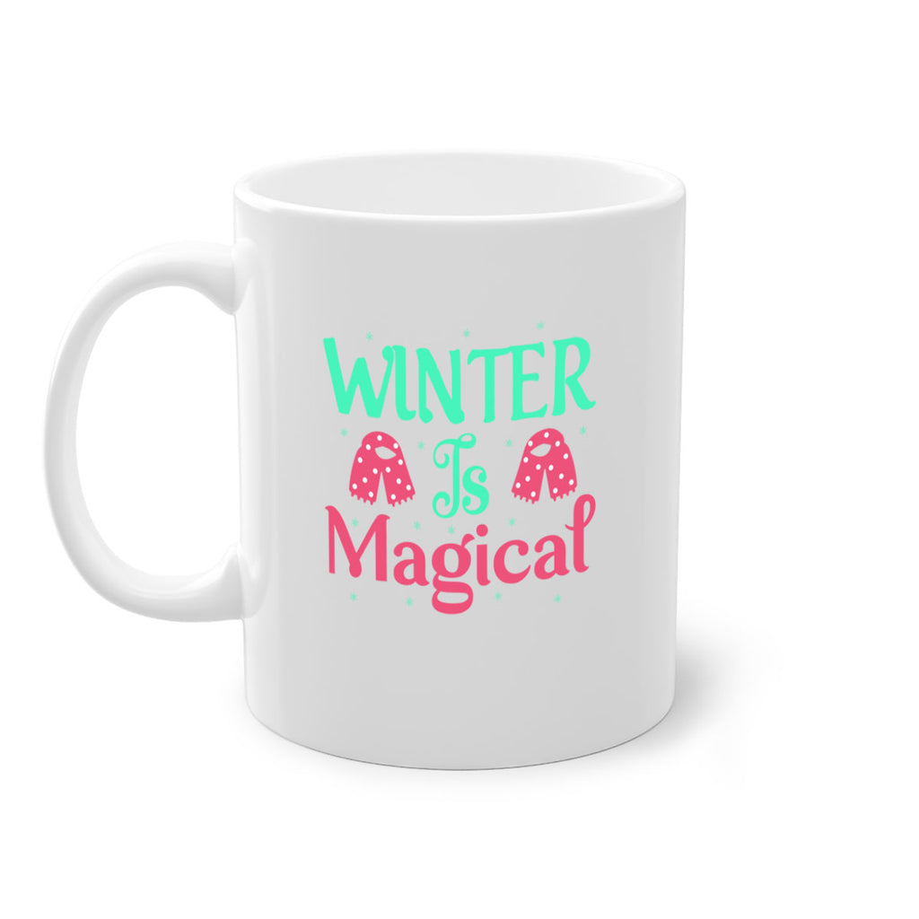 Winter is Magical 560#- winter-Mug / Coffee Cup