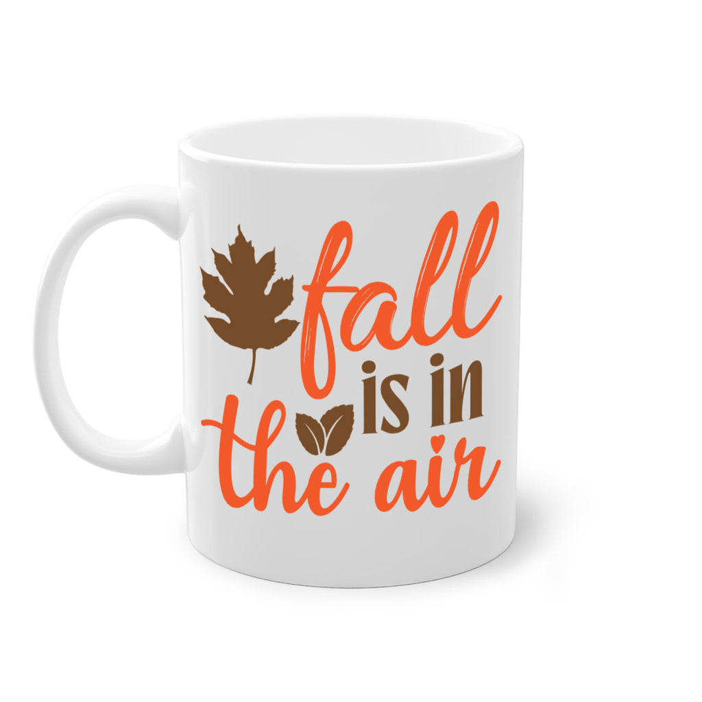 fall is in the air 115#- fall-Mug / Coffee Cup