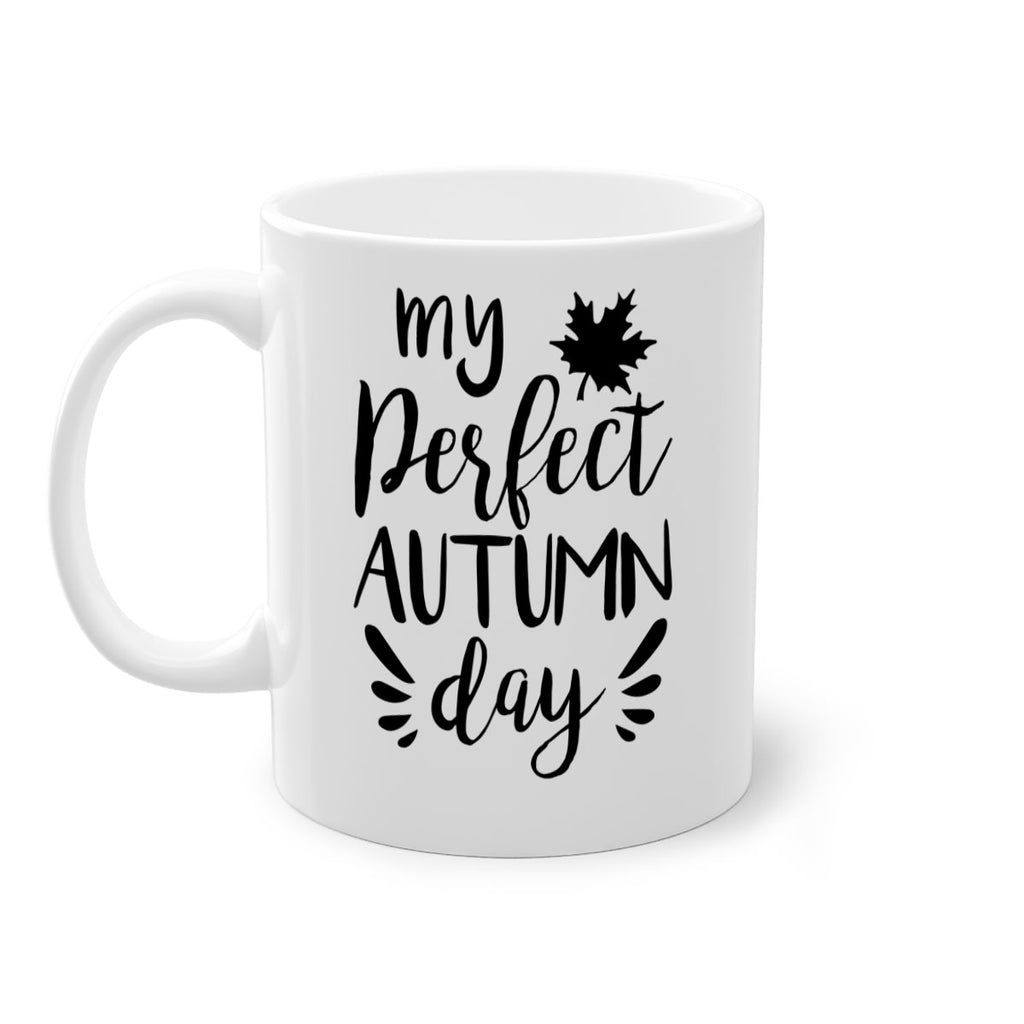 my perfect autumn day 437#- fall-Mug / Coffee Cup