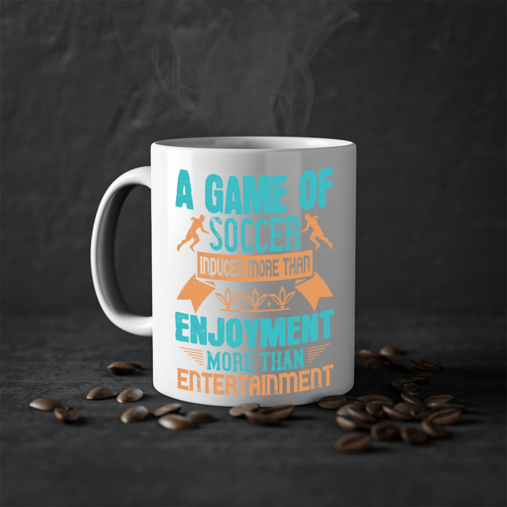 A game of soccer induces more than enjoyment more than entertainment 1521#- soccer-Mug / Coffee Cup