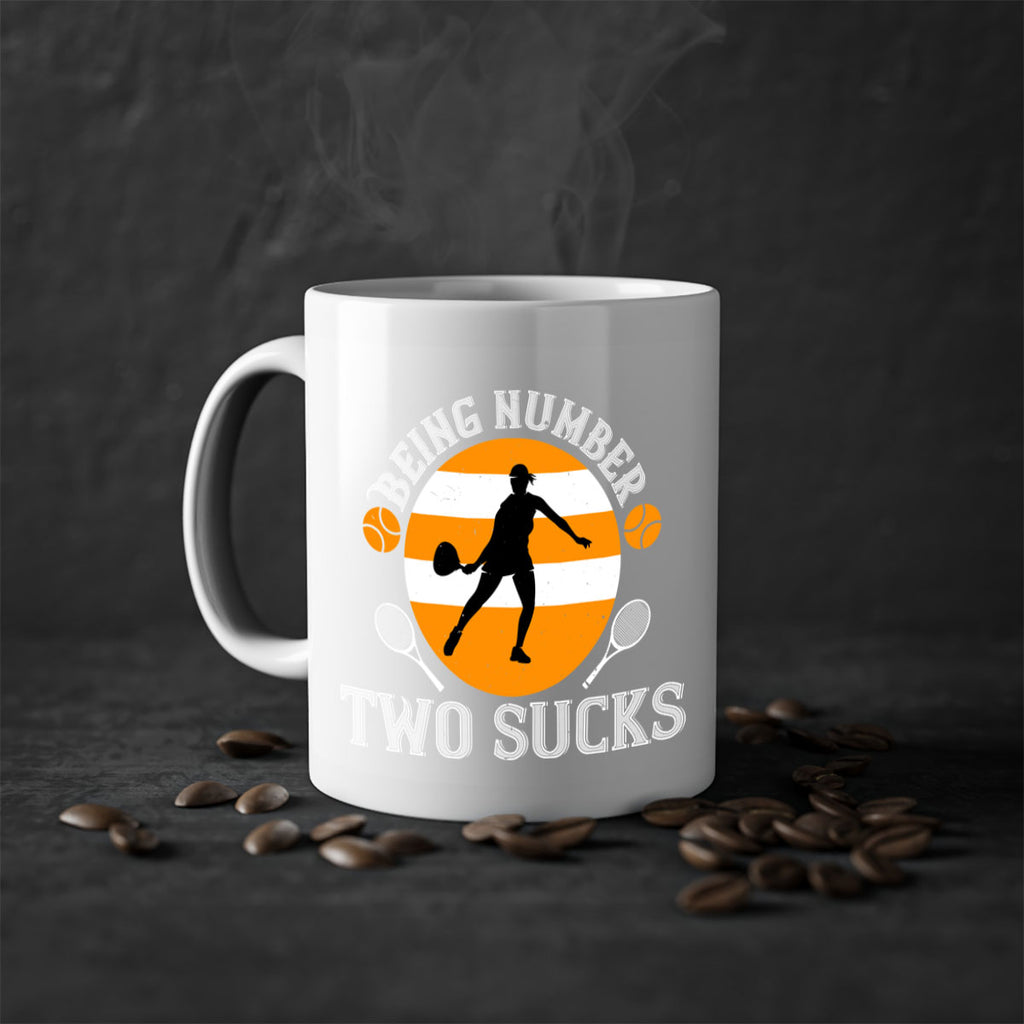 Being number two sucks 1422#- tennis-Mug / Coffee Cup