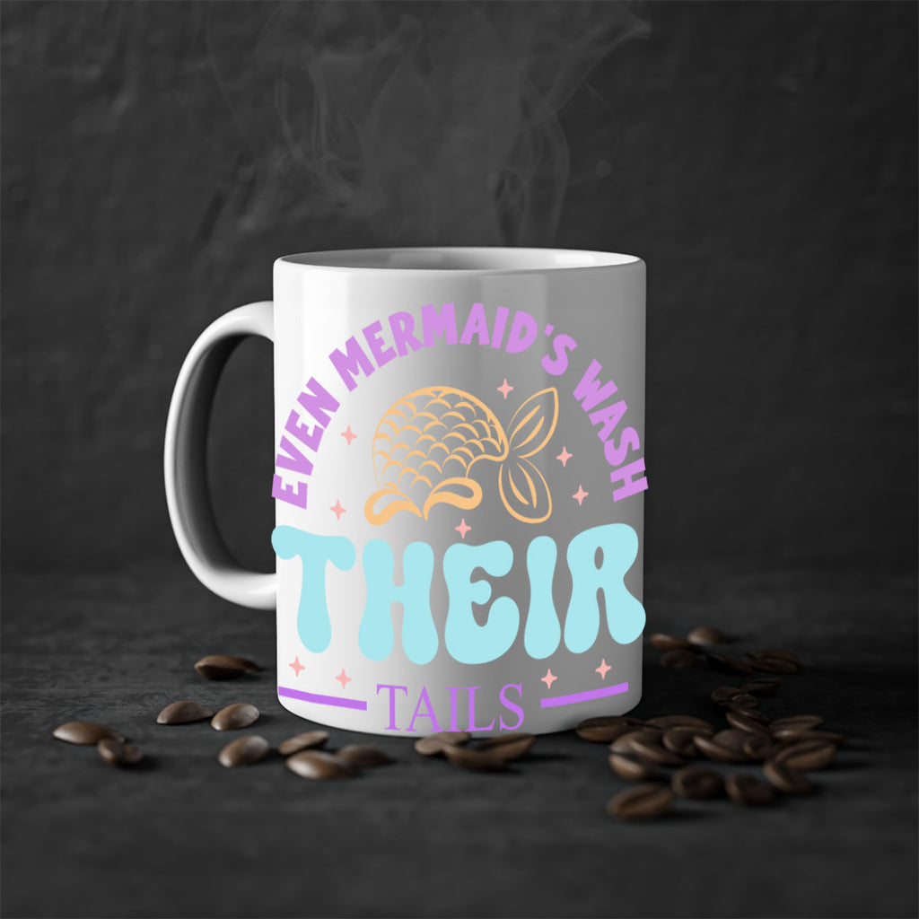 Even Mermaids Wash their Tails 162#- mermaid-Mug / Coffee Cup