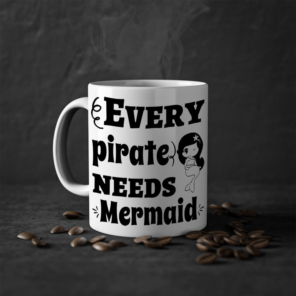 Every pirate needs Mermaid 163#- mermaid-Mug / Coffee Cup
