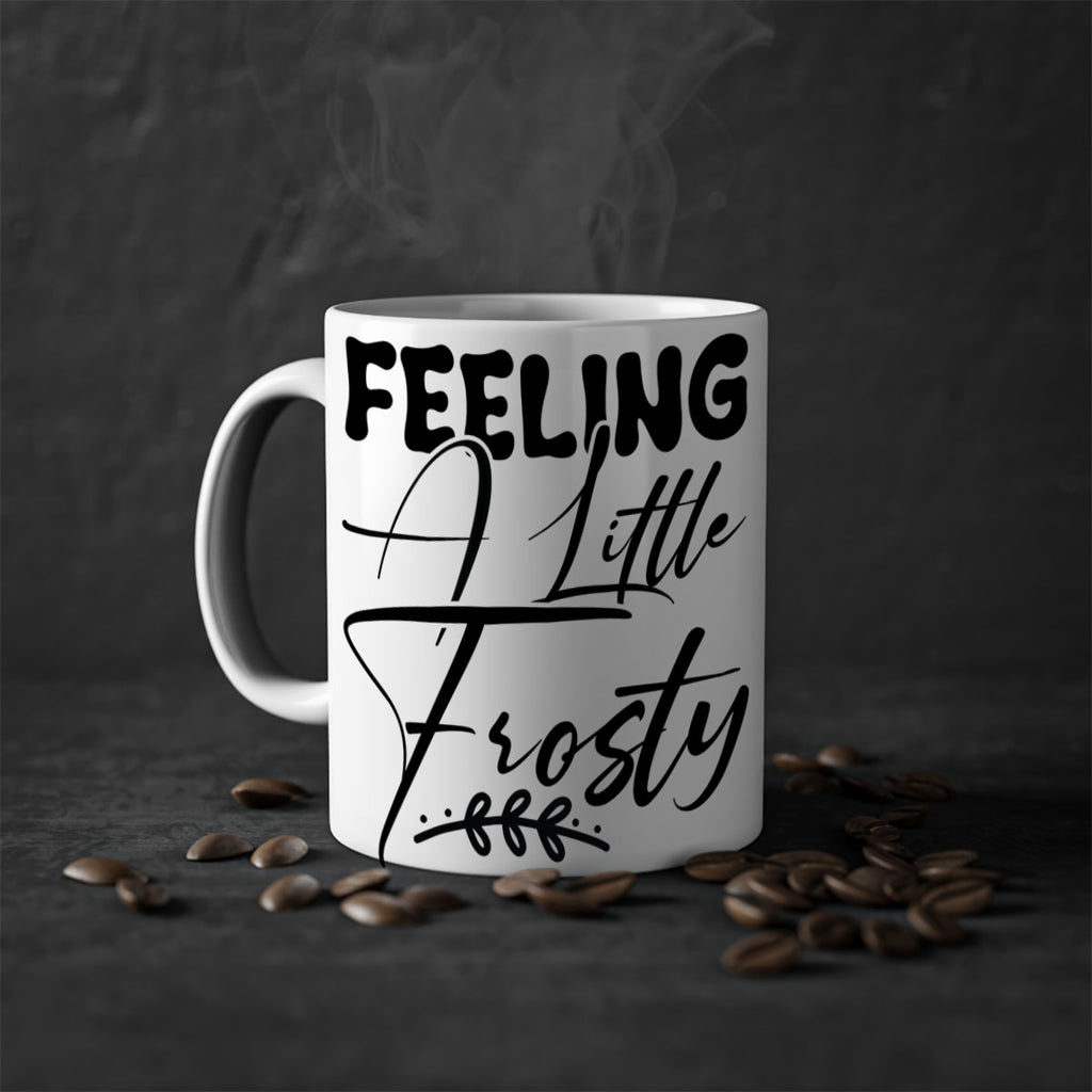 Feeling a little frosty 104#- winter-Mug / Coffee Cup