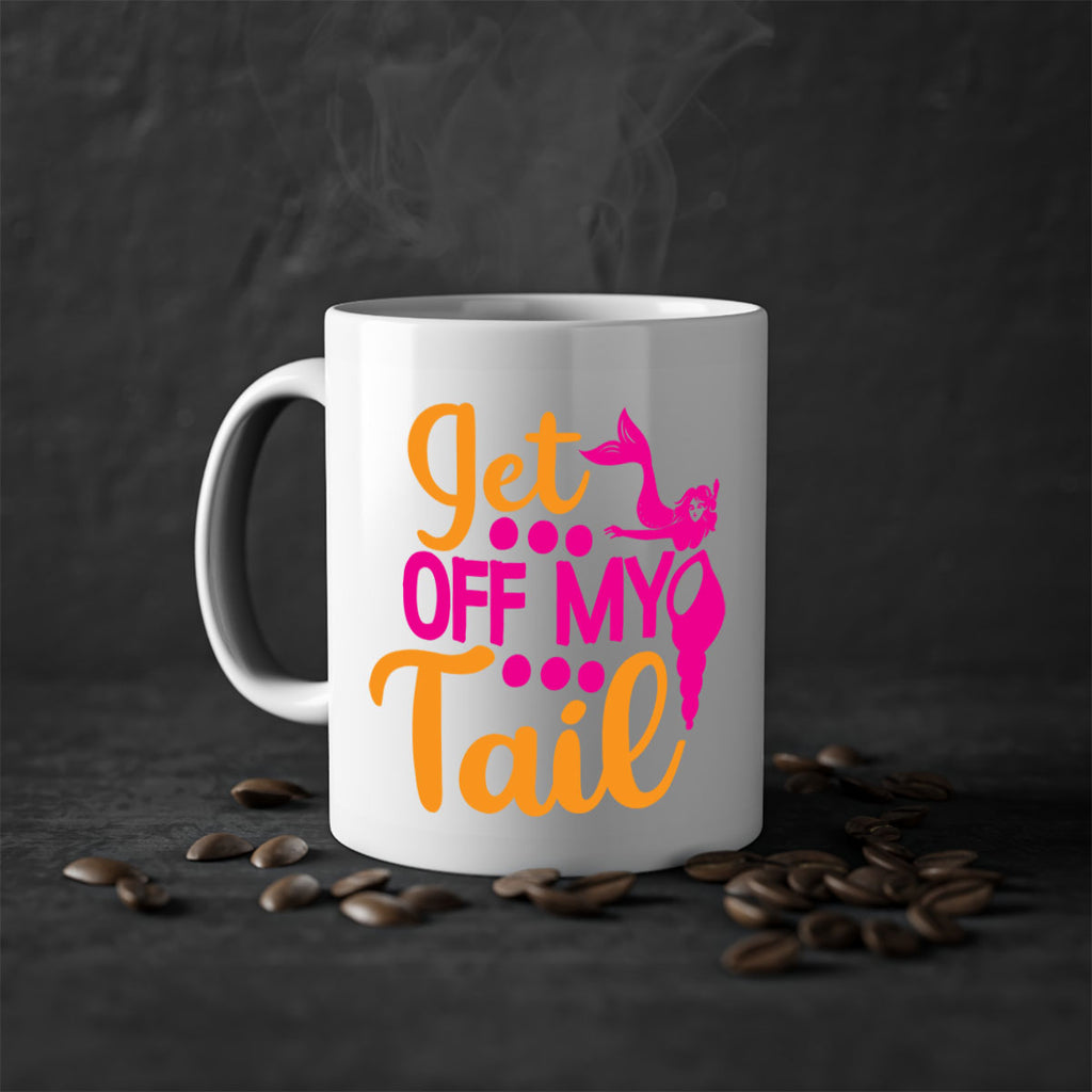 Get Off My Tail 171#- mermaid-Mug / Coffee Cup