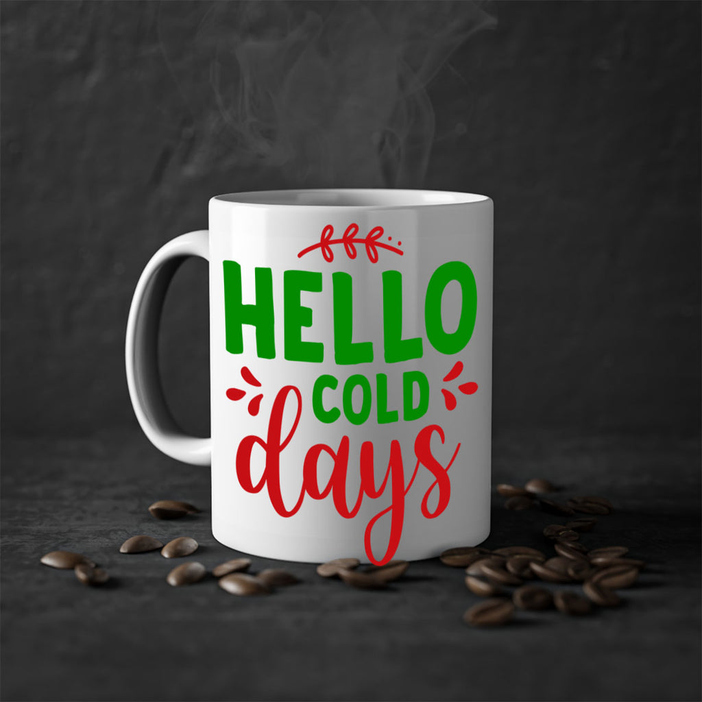 Hello Cold Days 151#- winter-Mug / Coffee Cup