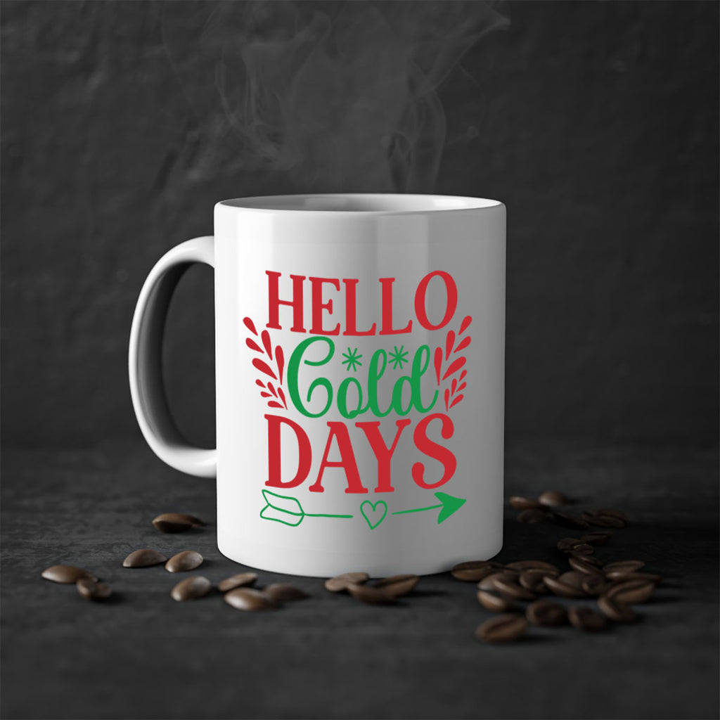 Hello Cold Days 153#- winter-Mug / Coffee Cup
