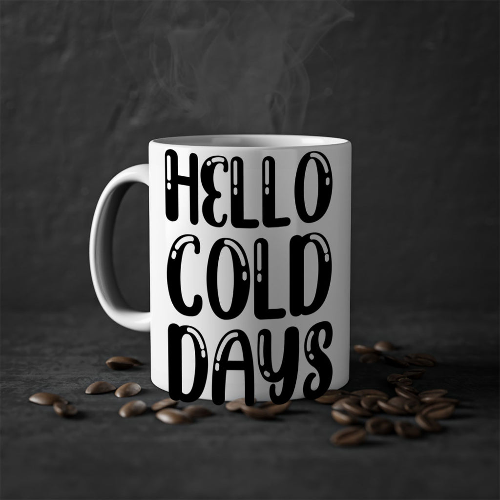Hello Cold Days 175#- winter-Mug / Coffee Cup